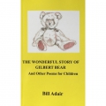 Gilbert Bear and Other Poems for Children